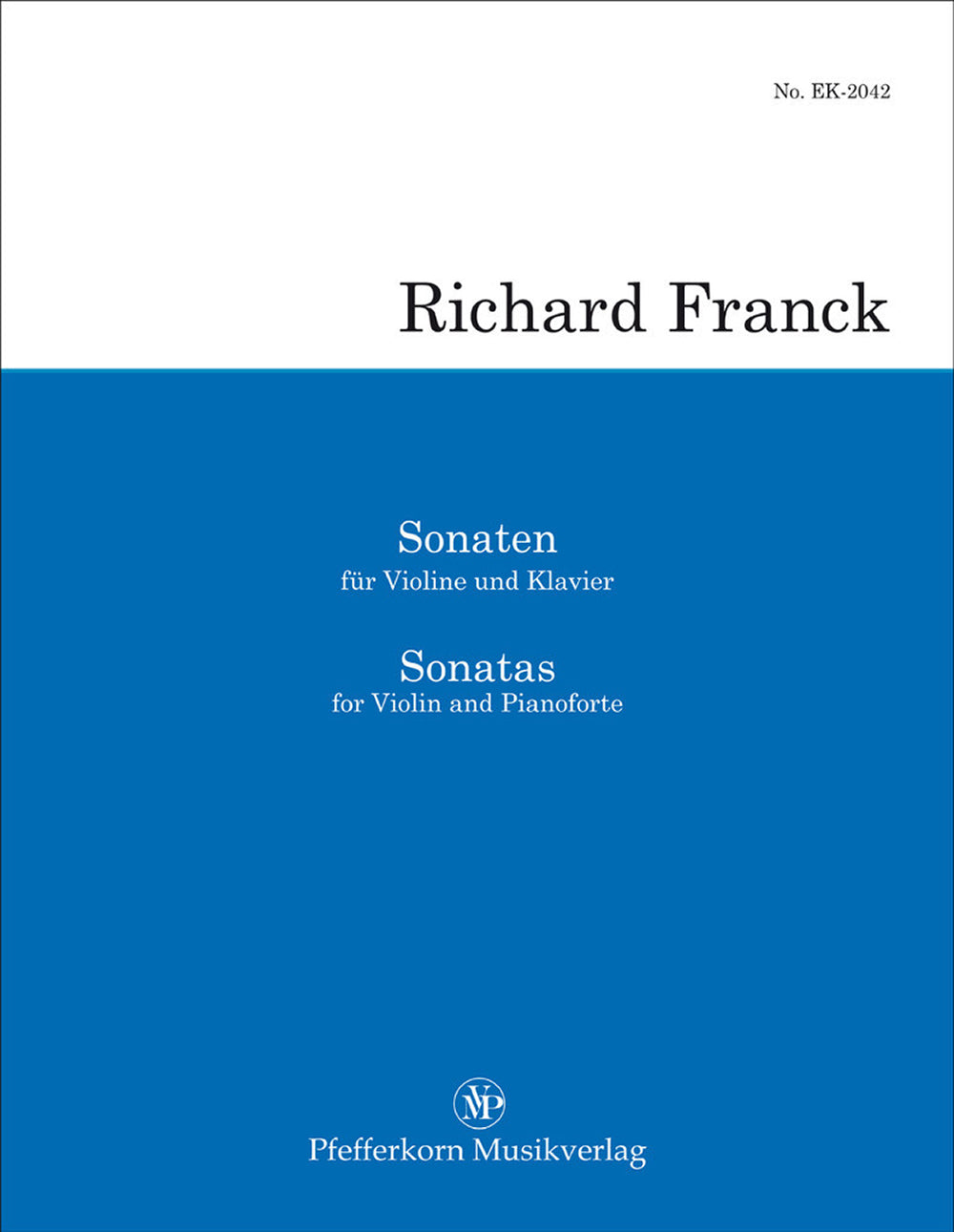 R. Franck: Violin Sonatas, Opp. 14 & 35