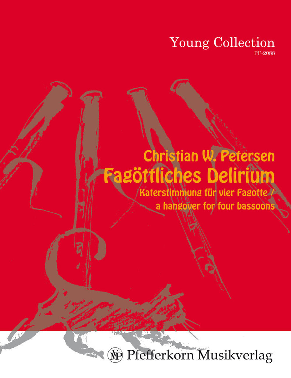 Petersen: Fagöttliches Delirium