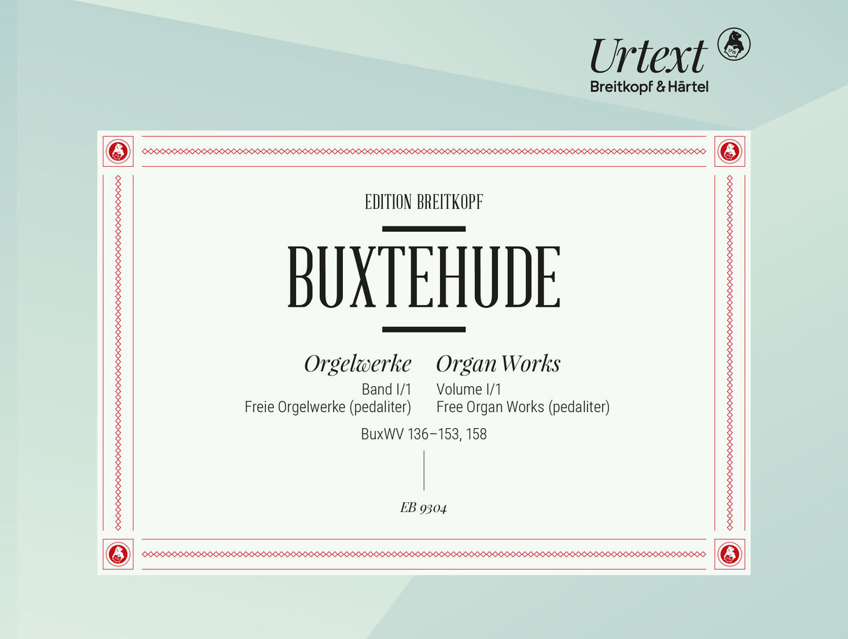 Buxtehude: Complete Organ Works - Volume I/1 (BuxWV 136–153, 158)