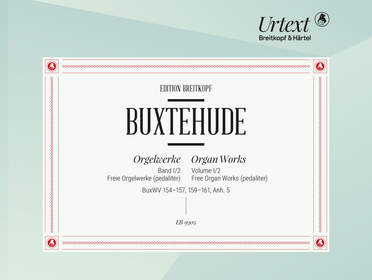 Buxtehude: Organ Works - Volume I/2 (BuxWV 149, 151, 154–157, 159–161, App. 5)