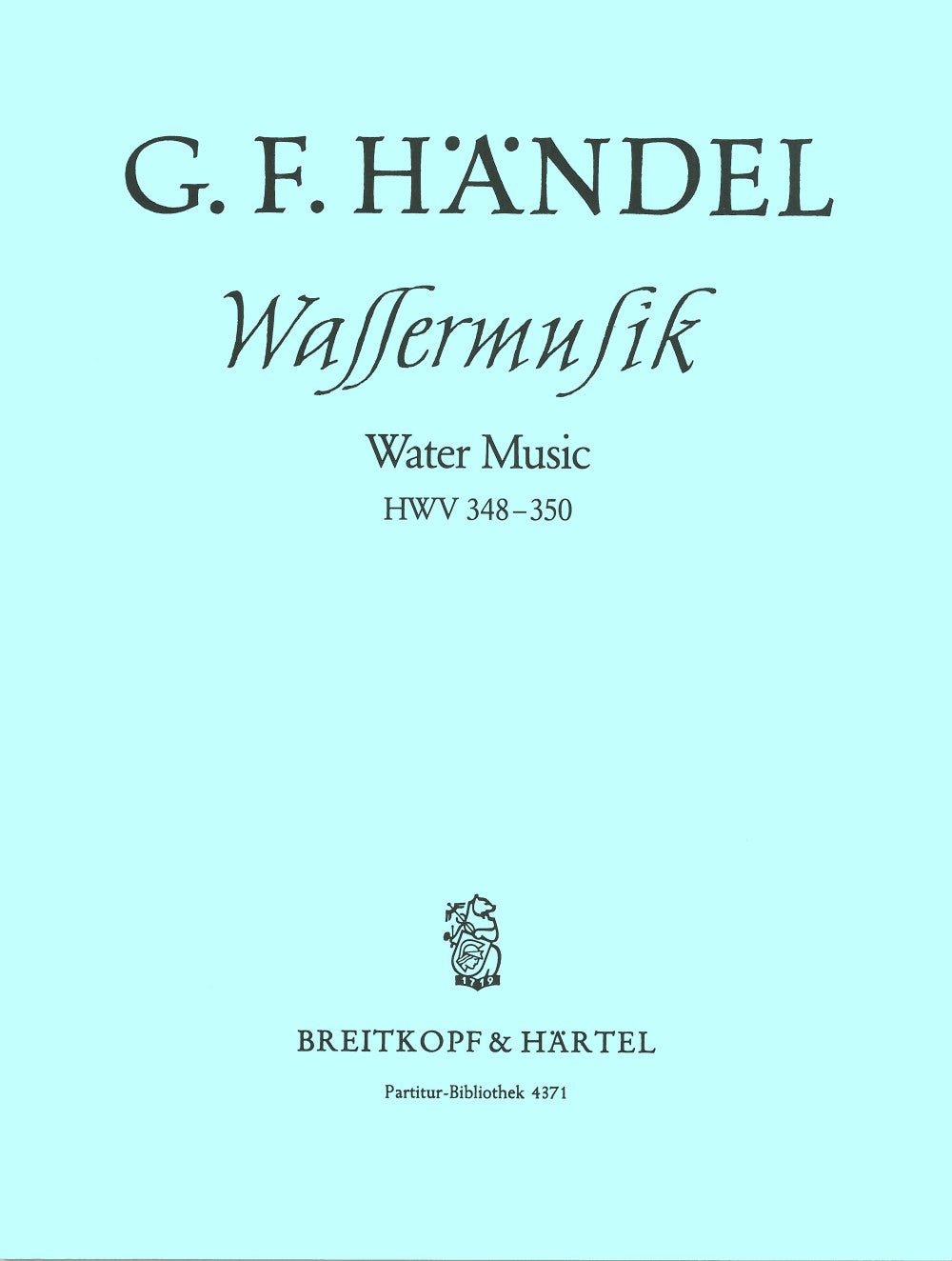 Handel: Water Music, HWV 348-350