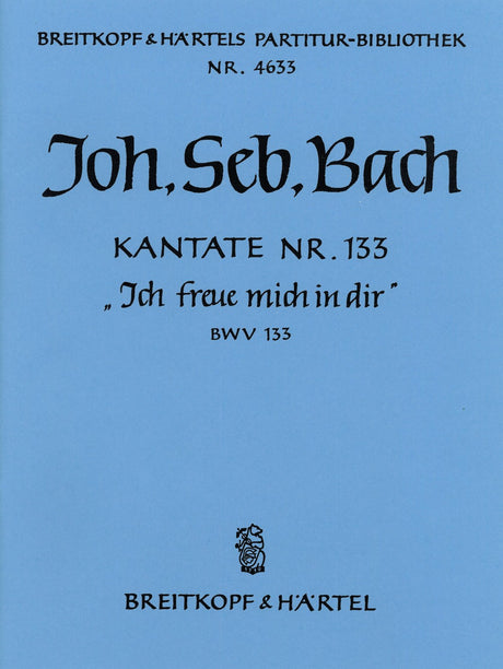 Bach: Ich freue ich in dir, BWV 133 - Cantata for the 3rd Day of Christmas