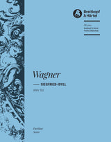 Wagner: Siegfried-Idyll, WWV 103