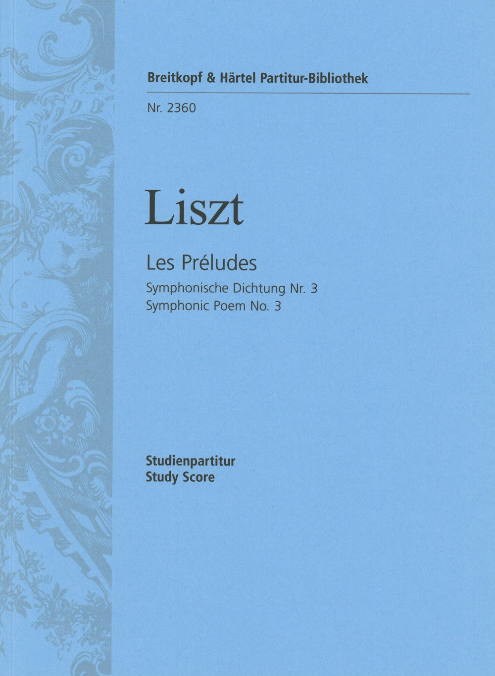 Liszt: Les Préludes - Tone Poem No. 3