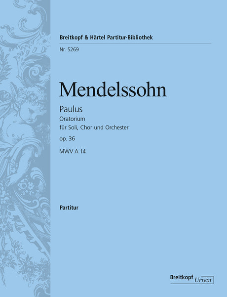 Mendelssohn: St. Paul, MWV A 14, Op. 36