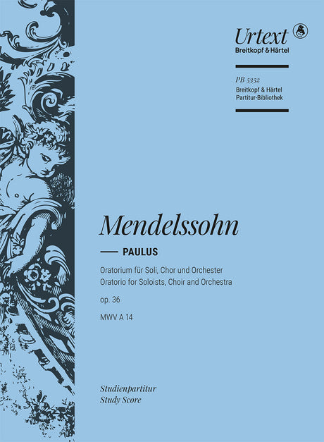 Mendelssohn: St. Paul, MWV A 14, Op. 36