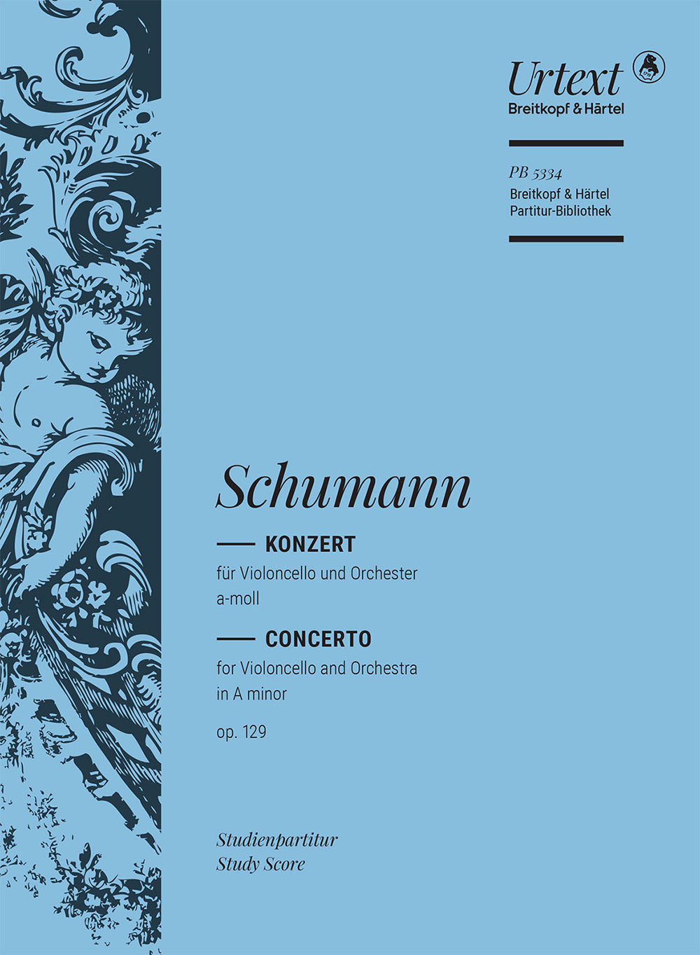 Schumann: Cello Concerto in A Minor, Op. 129