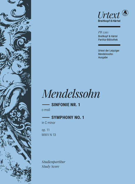 Mendelssohn: Symphony No. 1 in C Minor, MWV N 13, Op. 11