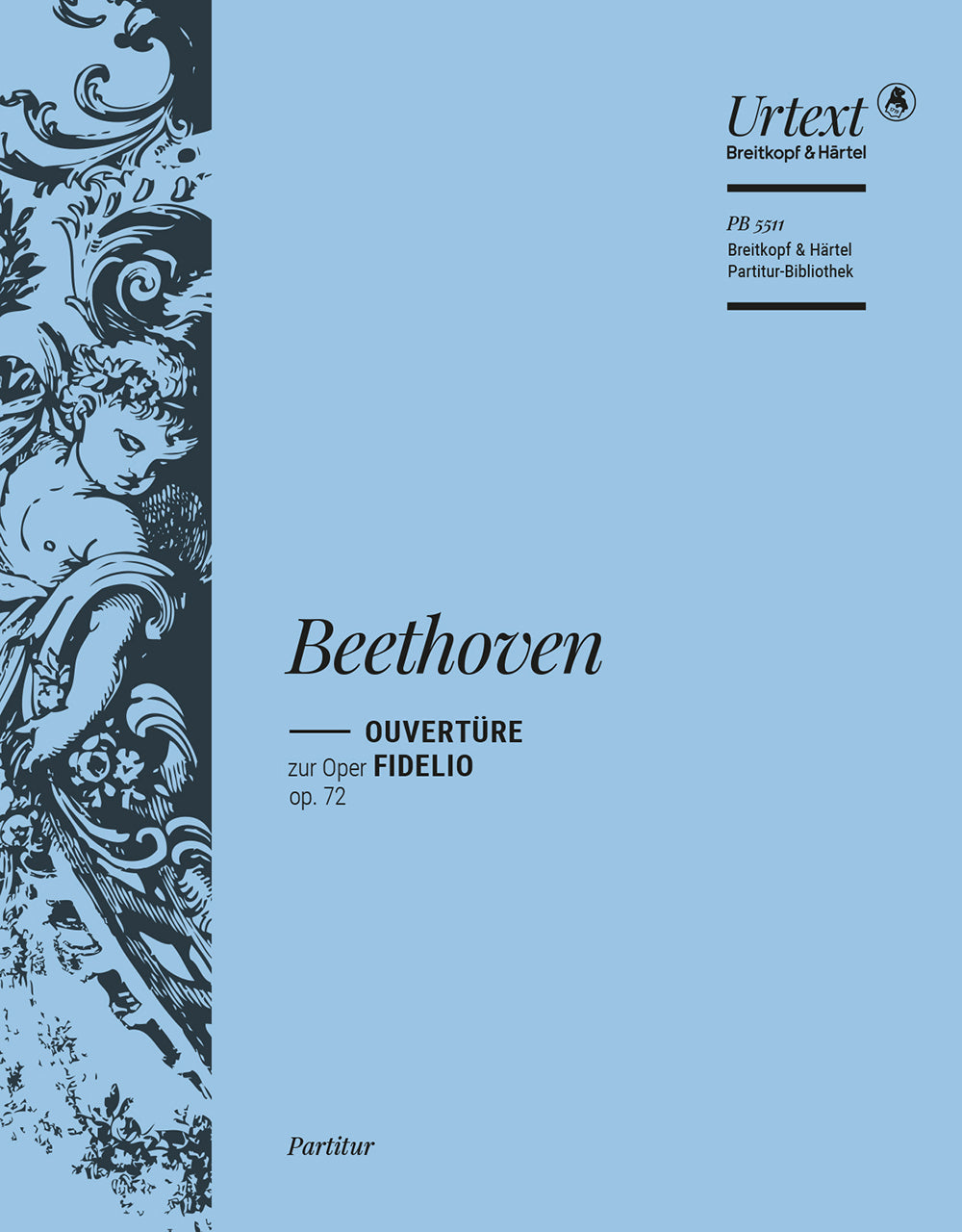 Beethoven: Overture to Fidelio, Op. 72