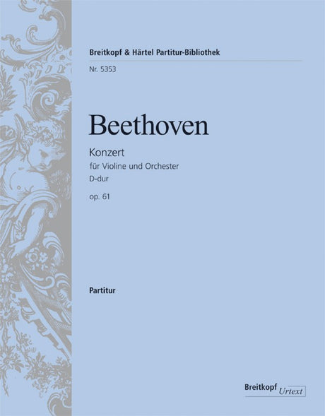 Beethoven: Violin Concerto in D Major, Op. 61