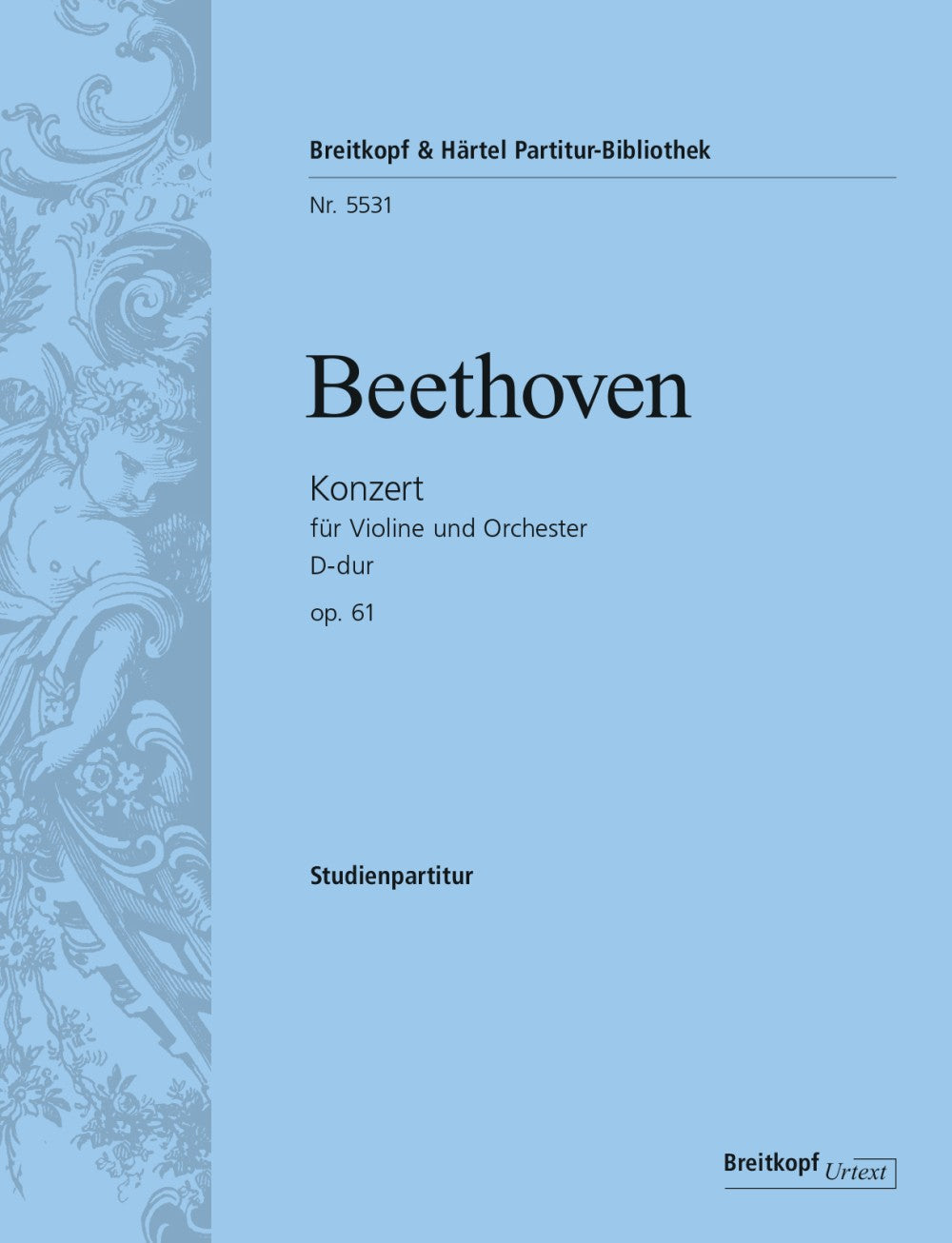 Beethoven: Violin Concerto in D Major, Op. 61