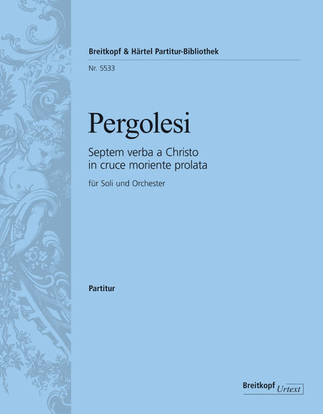 Pergolesi: Septem verba a Christo in cruce moriente prolata