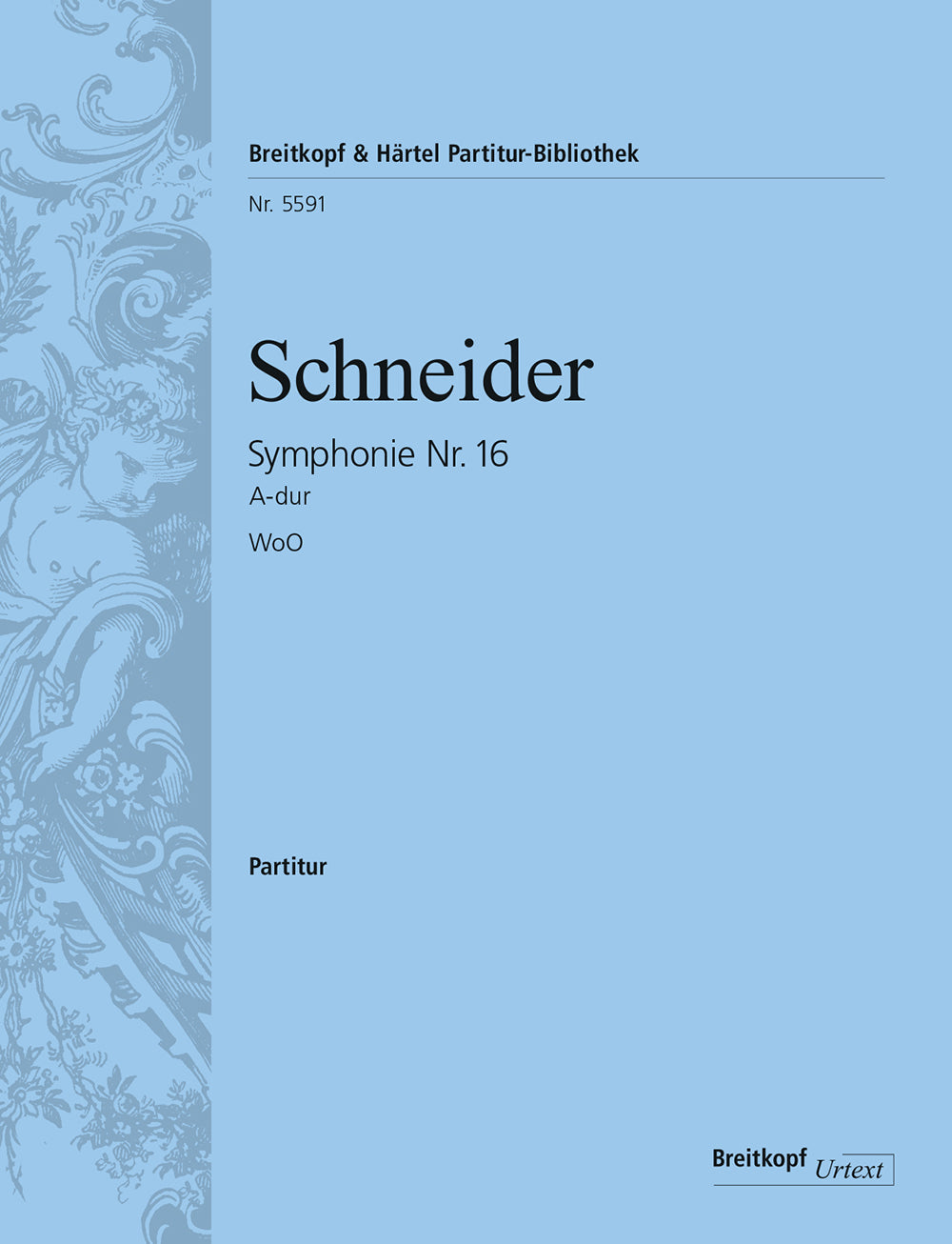 Schneider: Symphony No. 16 in A Major