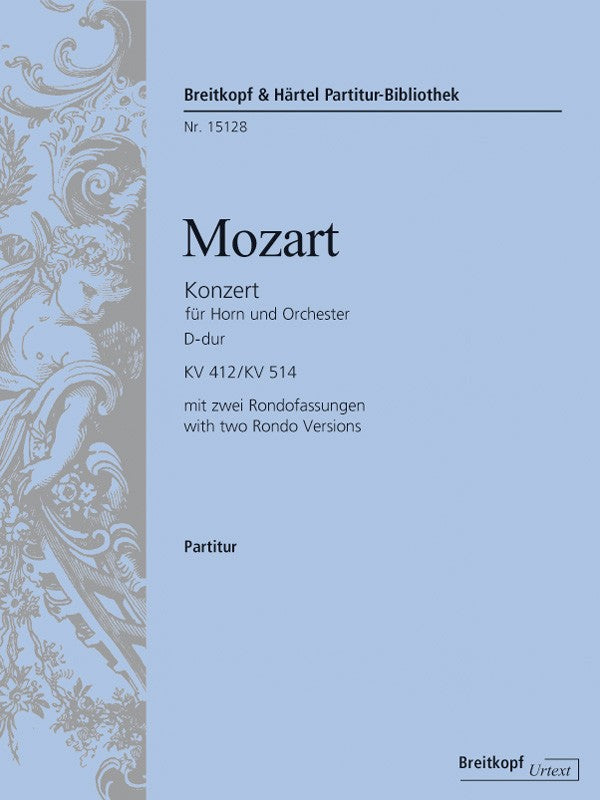 Mozart: Horn Concerto No. 1 in D Major, K. 412/514 (386b)