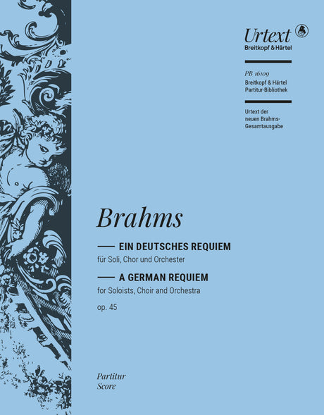 Brahms: Ein deutsches Requiem, Op. 45