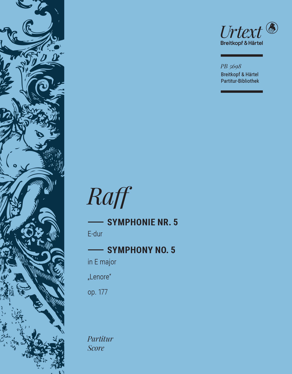 Raff: Symphony No. 5 in E Major, Op. 177