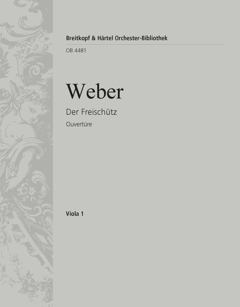 Weber: Overture to Der Freischütz