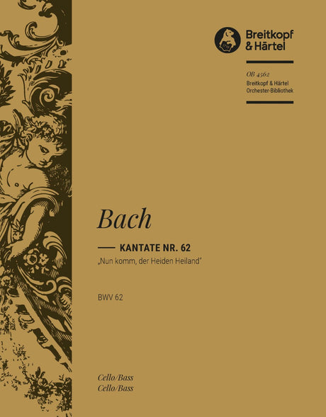 Bach: Nun komm, der Heiden Heiland, BWV 62