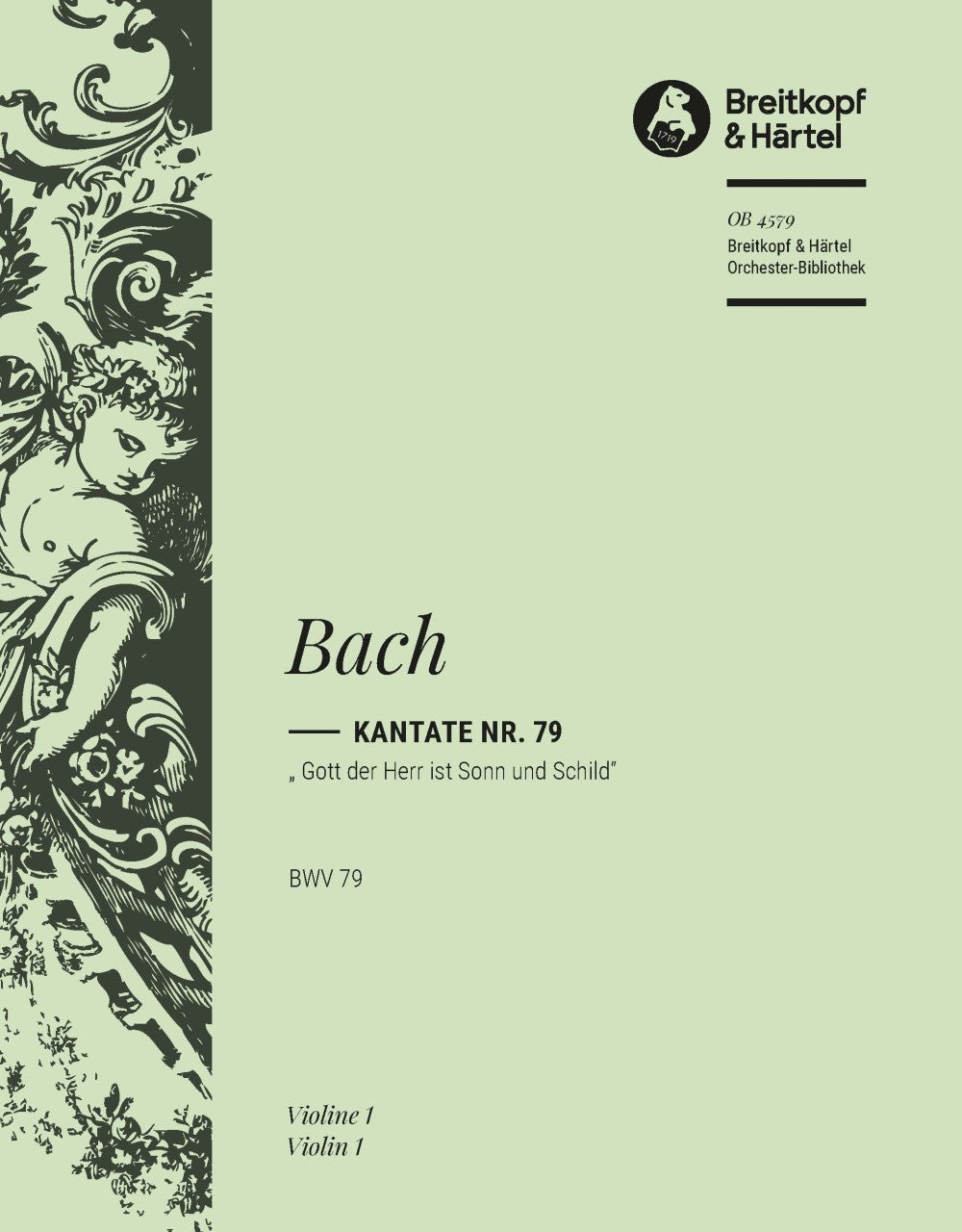 Bach: Gott, der Herr, ist Sonn and Schild, BWV 79