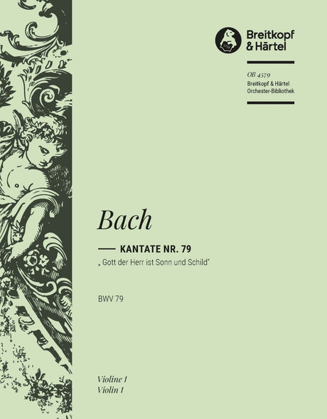 Bach: Gott, der Herr, ist Sonn and Schild, BWV 79