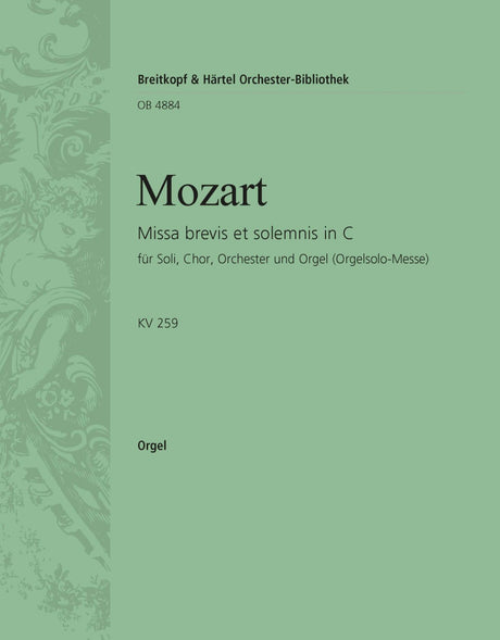 Mozart: Missa brevis in C Major, K. 259