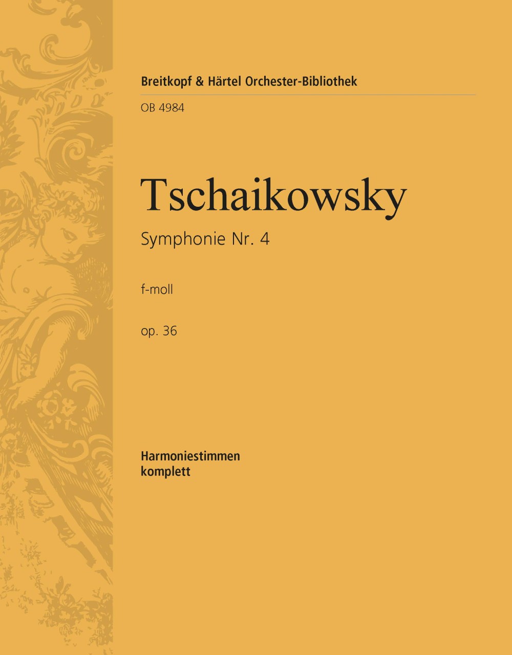 Tchaikovsky: Symphony No. 4 in F Minor, Op. 36