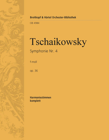 Tchaikovsky: Symphony No. 4 in F Minor, Op. 36