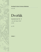 Dvořák: Symphony No. 9 in E Minor, Op. 95 - "From the New World"