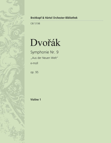 Dvořák: Symphony No. 9 in E Minor, Op. 95 - "From the New World"