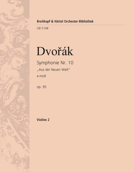 Dvořák: Symphony No. 9 in E Minor, Op. 95 - "From the New World"