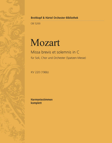 Mozart: Missa in C Major, K. 220 (196b)