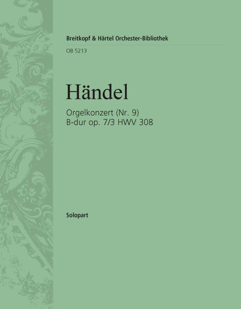 Handel: Organ Concerto in B-flat Major, HWV 308, Op. 7, No. 3