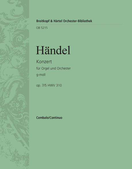 Handel: Organ Concerto in G Minor, HWV 310, Op. 7, No. 5