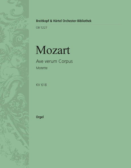 Mozart: Ave verum corpus, K. 618