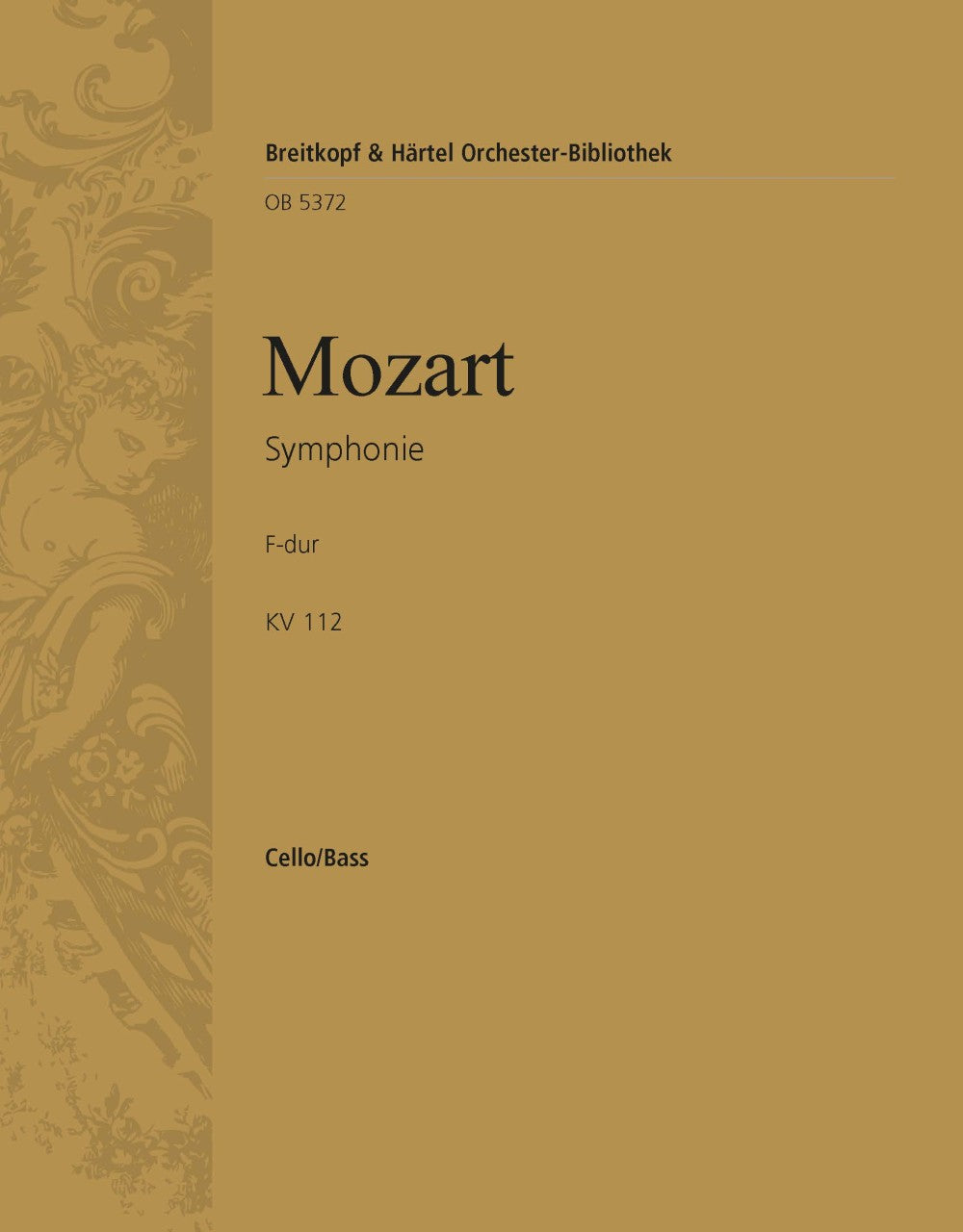 Mozart: Symphony No. 13 in F Major, K. 112