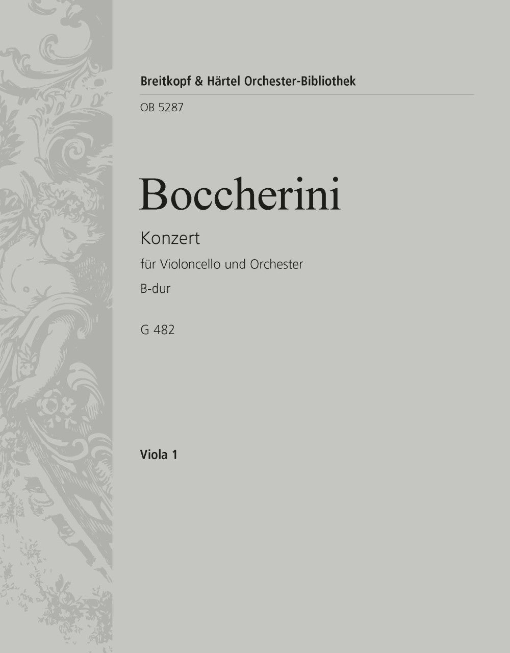 Boccherini: Cello Concerto in B-flat Major, G. 482