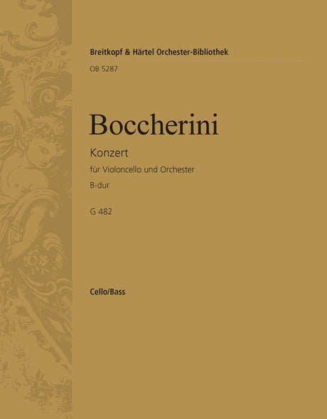 Boccherini: Cello Concerto in B-flat Major, G. 482