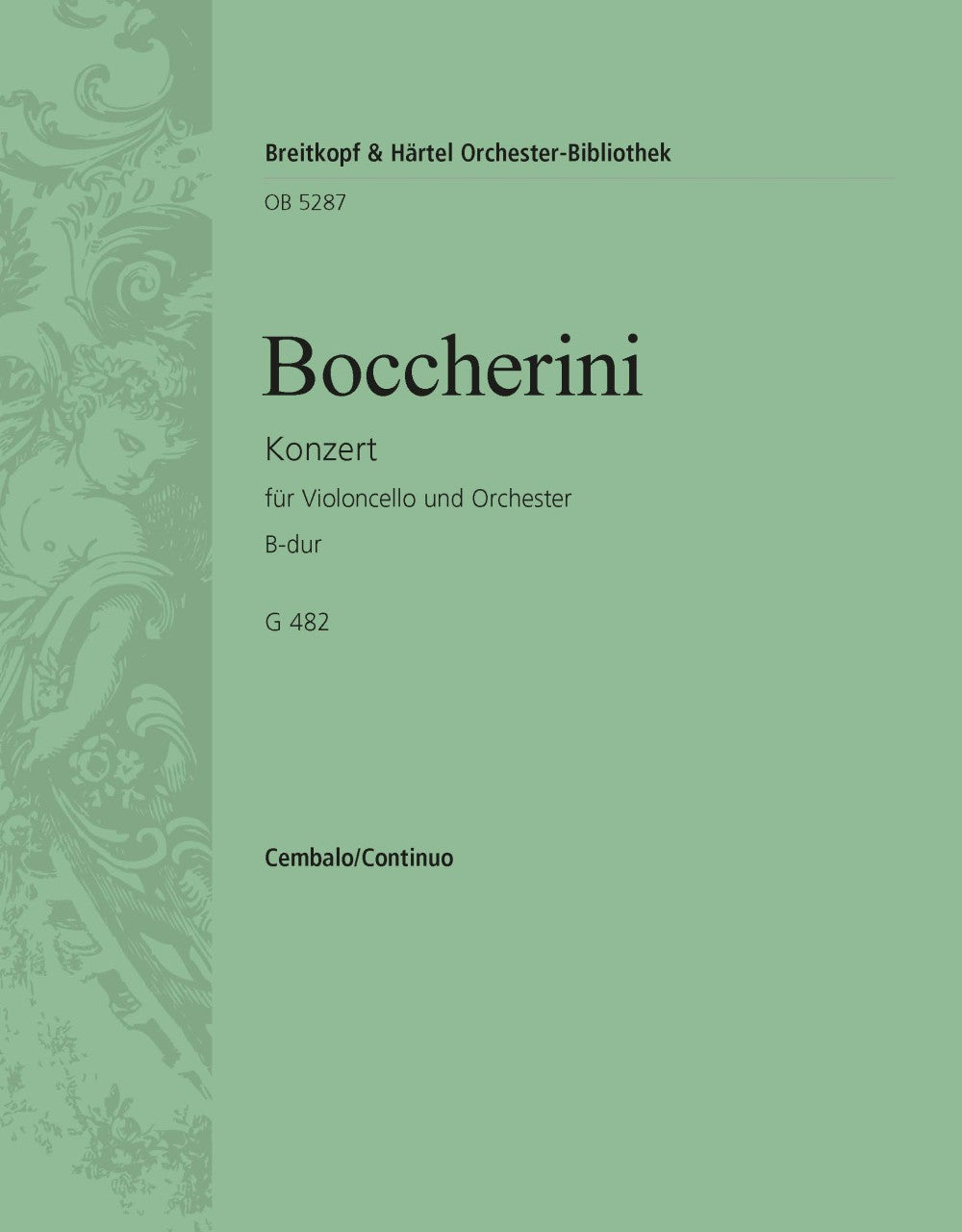 Boccherini: Cello Concerto in B-flat Major, G. 482