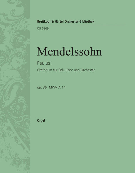 Mendelssohn: St. Paul, MWV A 14, Op. 36