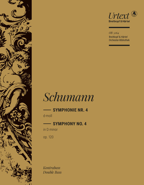 Schumann: Symphony No. 4 in D Minor, Op. 120