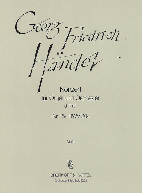 Handel: Organ Concerto in D Minor, HWV 304