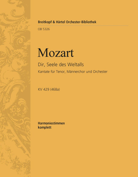 Mozart: Dir, Seele des Weltalls K. 429 (468a)