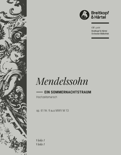 Mendelssohn: Wedding March from A Midsummer Night's Dream, MWV M 13, Op. 61