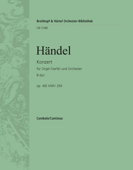 Handel: Organ Concerto in B-flat Major, HWV 294, Op. 4, No. 6