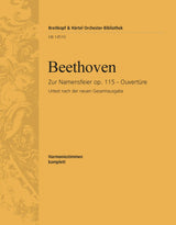 Beethoven: Overture "Zur Namensfeier", Op. 115