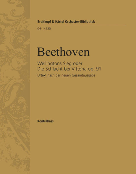 Beethoven: Wellington's Victory, Op. 91