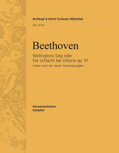 Beethoven: Wellington's Victory, Op. 91