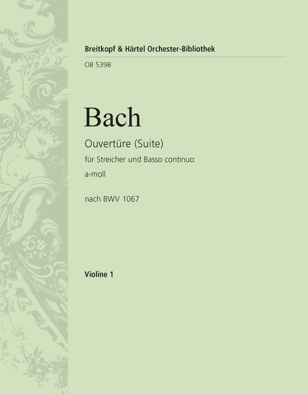 Bach: Overture (Suite) No. 2 in A Minor based on BWV 1067