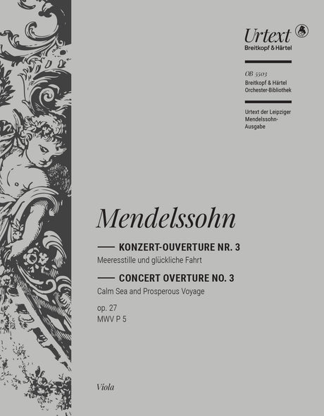 Mendelssohn: Calm Sea and Prosperous Voyage, MWV P 5, Op. 27