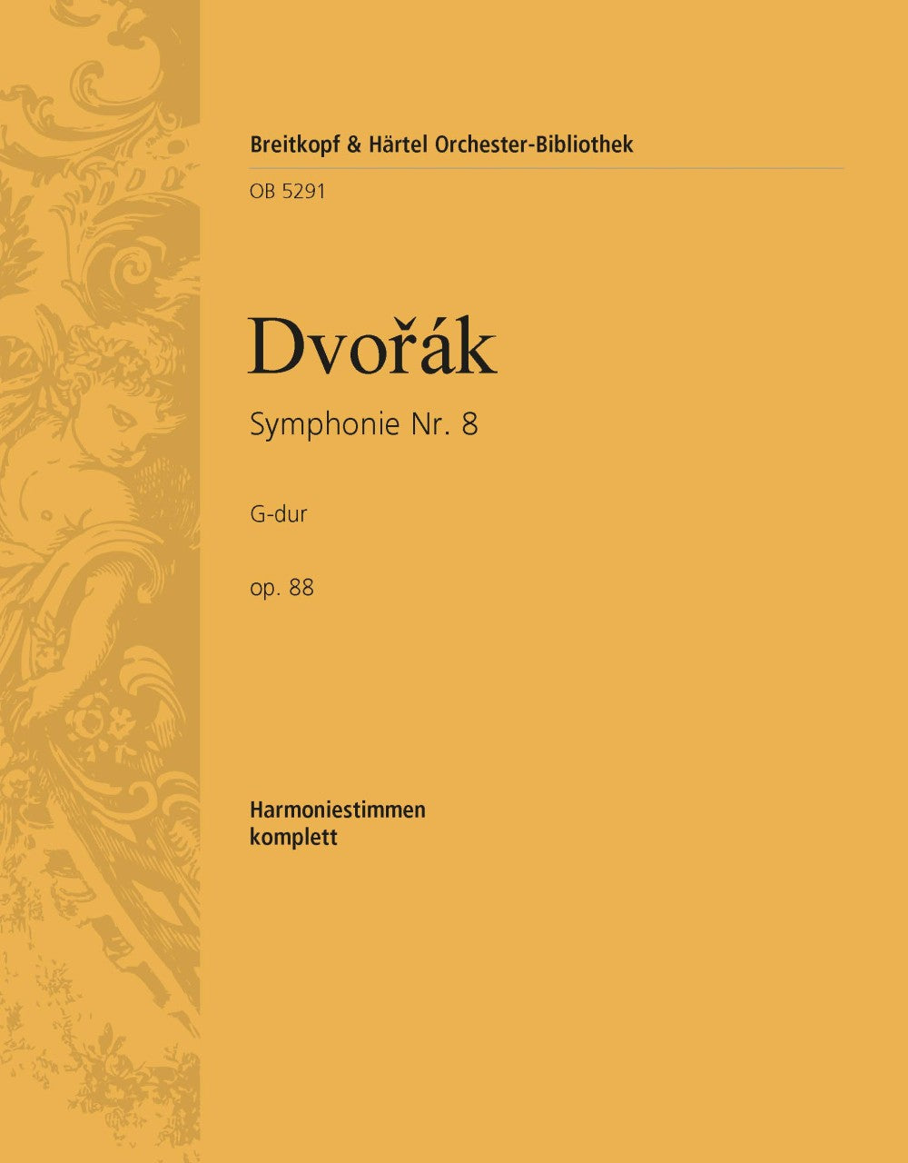 Dvořák: Symphony No. 8 in G Major, Op. 88